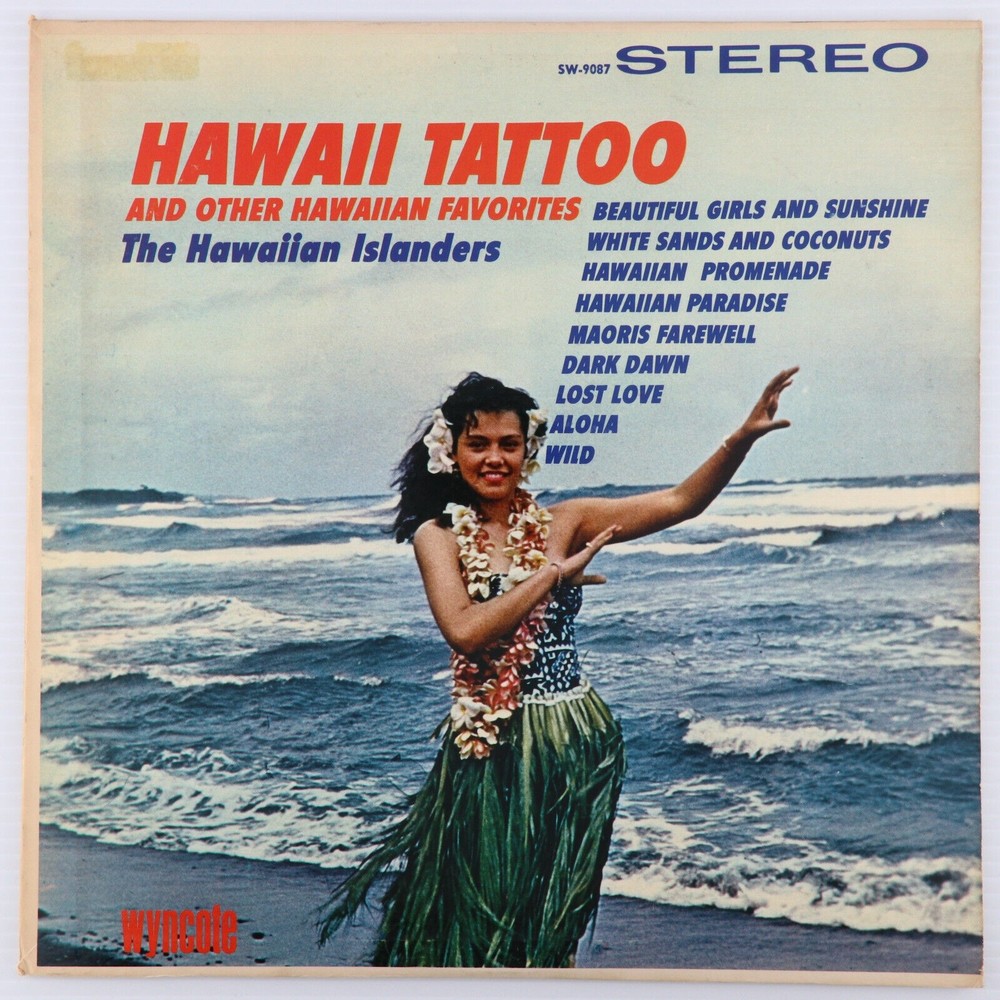 The Hawaiian Islanders Hawaii Tattoo Other Favorites 1964 Vinyl LP Record W 9087